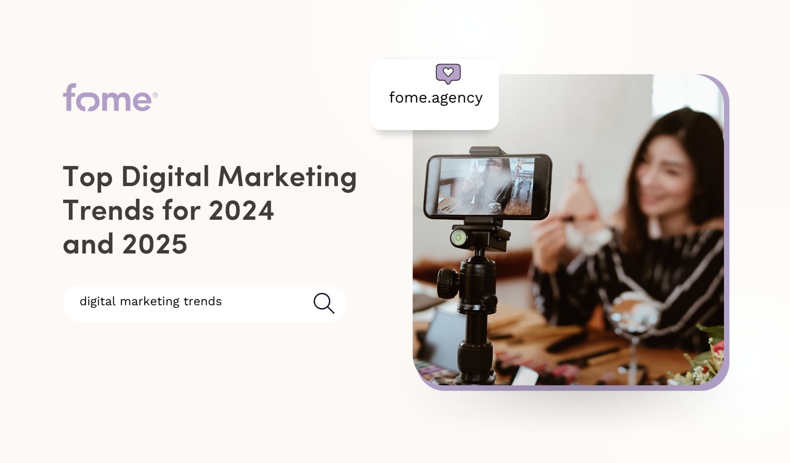 Top Digital Marketing Trends For 2024 And 2025